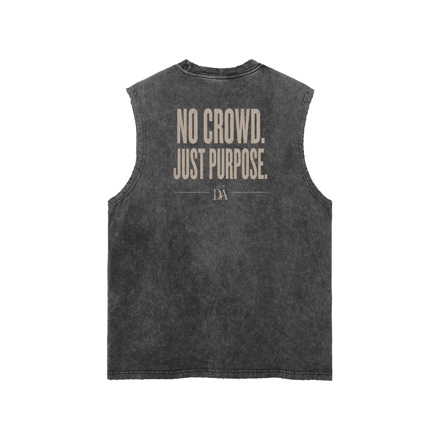 No Crowd. Just Purpose. Tank